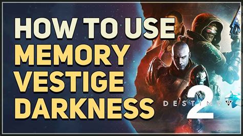 Memory Vestige Darkness: Unraveling the Enigmatic Lore