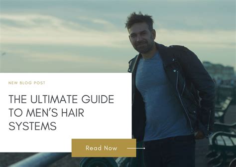 Men's Hair Systems: The Ultimate Guide to Restoring Your Confidence