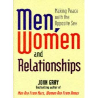 Men Women and Relationships Making Peace With the Opposite Sex PDF