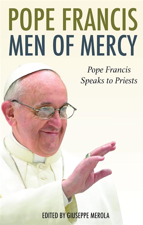 Men of Mercy Pope Francis Speaks to Priests PDF