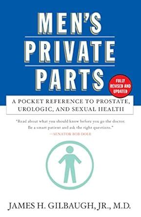 Men s Private Parts A Pocket Reference to Prostrate Urologic and Sex Epub