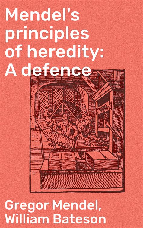 Mendel's Principles of Heredity A Defence... PDF