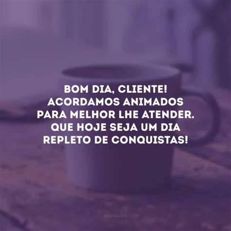 Mensagem de Bom Dia para Clientes: A Fórmula para Começar o Dia com Sucesso