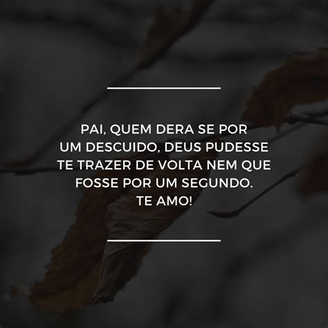 Mensagem para o Pai que Faleceu: Um Guia para Encontrar Consolo em Momentos Difíceis