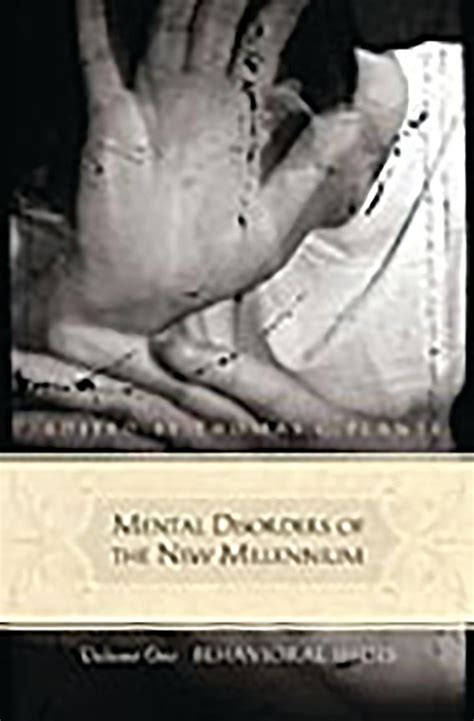 Mental Disorders of the New Millennium 3 Vols. Kindle Editon