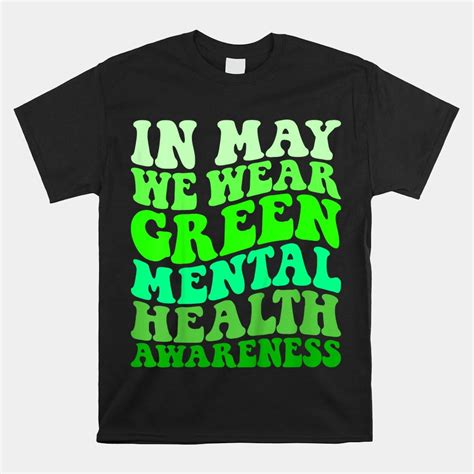 Mental Health Awareness Shirts: Speak Up, Spread the Message