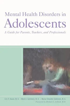 Mental Health Disorders in Adolescents A Guide for Parents Epub