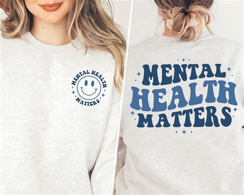 Mental Health Matters: A Sweatshirt that Speaks Volumes