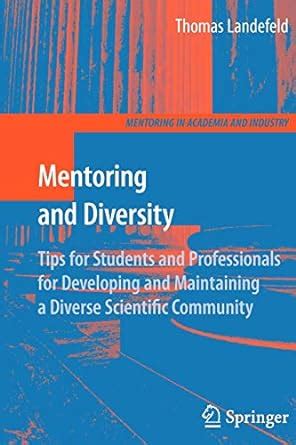 Mentoring and Diversity Tips for Students and Professionals for Developing and Maintaining a Diverse Reader