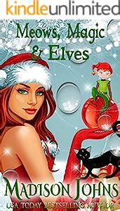 Meows Magic and Elves Lake Forest Witches Book 6 PDF