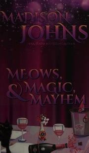 Meows Magic and Mayhem Lake Forest Witches Volume 4 Reader