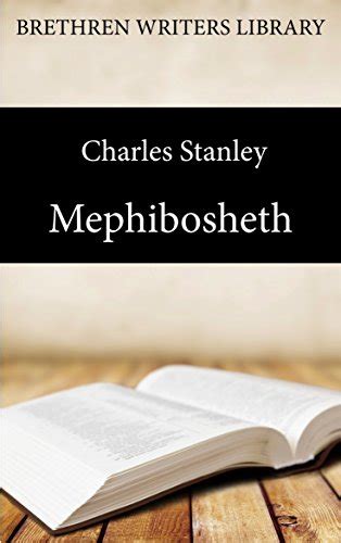 Mephibosheth or The Kindness of God Brethren Writers Library Book 3 Kindle Editon