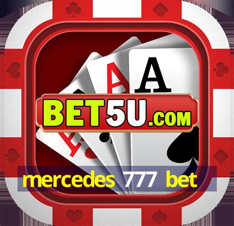 Mercedes 777 Bet: Descubra o Segredo para Ganhar Sempre