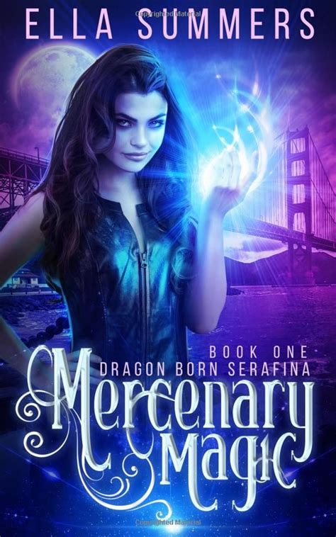 Mercenary Magic Dragon Born Serafina Book 1 PDF