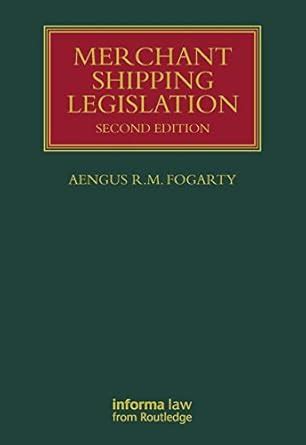 Merchant Shipping Legislation: Second Edition (Lloyd's Shipping Law Library) 2n Doc