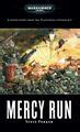 Mercy Run Warhammer 40000 PDF