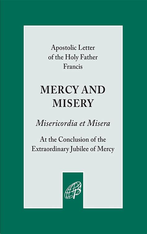 Mercy and Misery Misericordia et Misera Reader