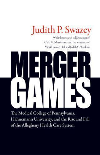 Merger Games The Medical College of Pennsylvania Reader