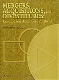 Mergers, Acquisitions, and Divestitures: Control and Audit Best Ebook Epub