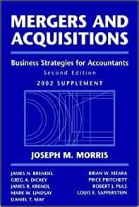 Mergers and Acquisitions Business Strategies for Accountants, 2003 Cumulative Supplement 2nd Edition Epub