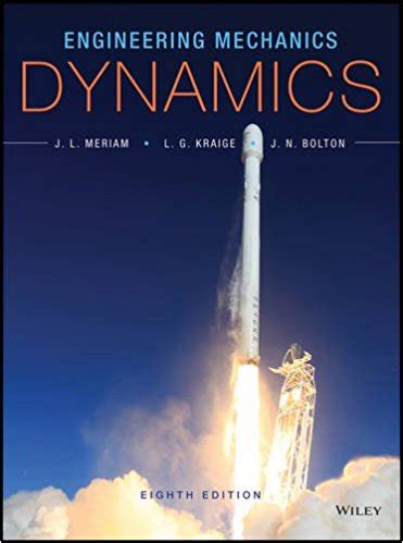 Meriam kraige dynamics solution Ebook PDF