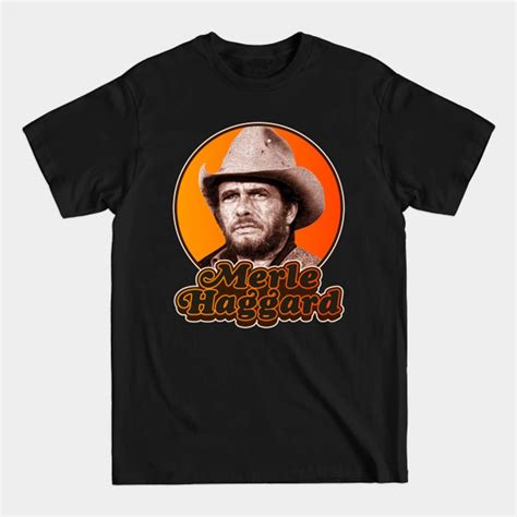 Merle Haggard Shirt: A Legend's Style Endures