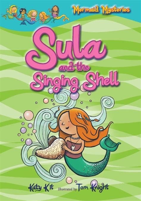 Mermaid Mysteries Sula and the Singing Shell Doc