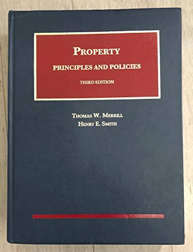 Merrill and Smiths Property: Principles and Policies, 2D (Hardcover) Ebook Ebook Doc