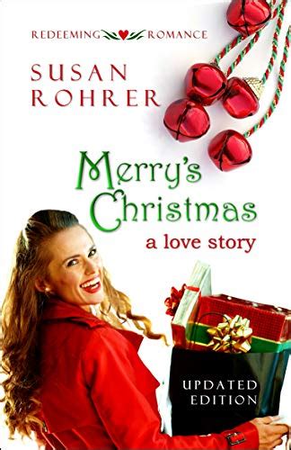 Merry s Christmas a love story Redeeming Romance Series PDF