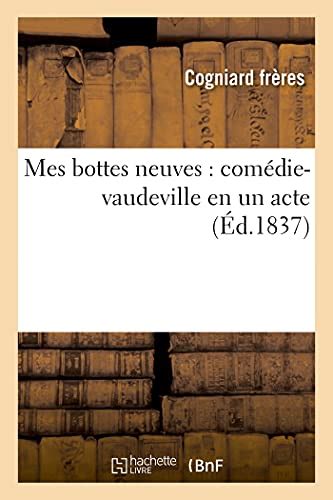 Mes Bottes Neuves Com Die-Vaudeville En Un Acte... Kindle Editon