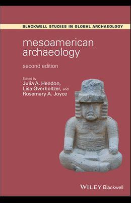 Mesoamerican Archaeology Theory and Practice Kindle Editon