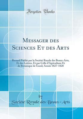 Messager Des Sciences Et Des Arts Reader