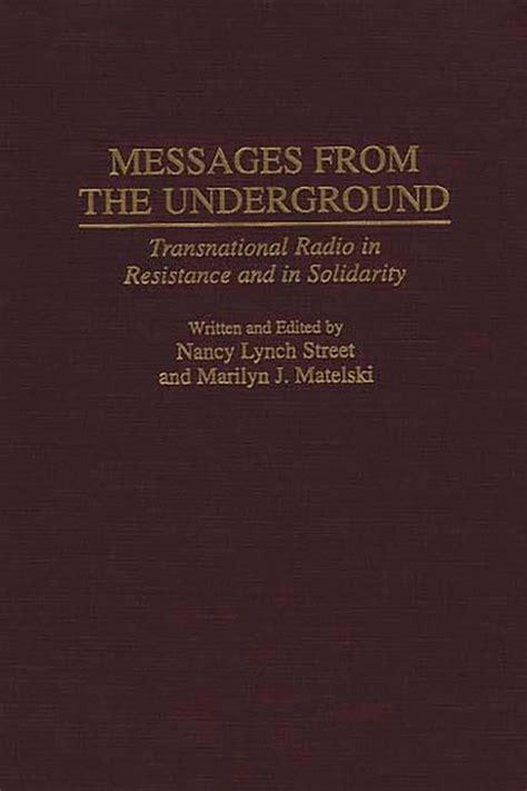 Messages from the Underground Transnational Radio in Resistance and in Solidarity Reader