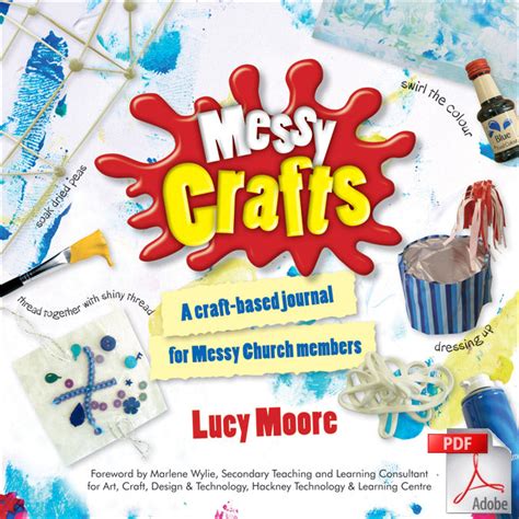 Messy Crafts A Craft-Based Journal for Messy Church Members Reader