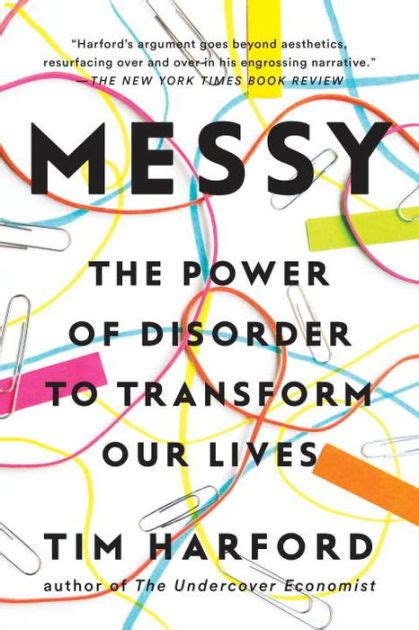 Messy The Power of Disorder to Transform Our Lives PDF
