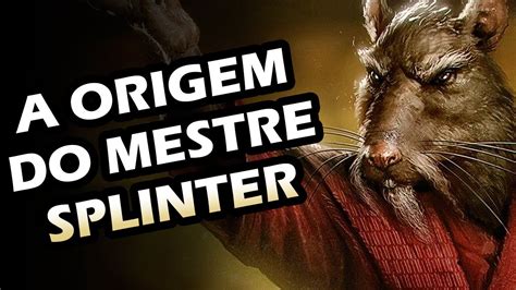 Mestre Splinter: O Mentor das Sombras