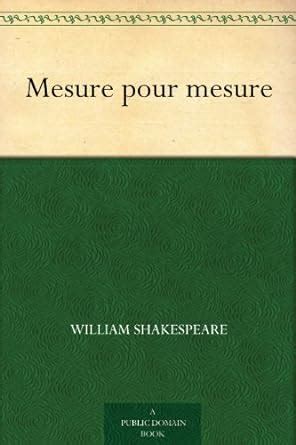 Mesure pour mesure French Edition Reader
