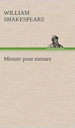 Mesure pour mesure French Edition Reader