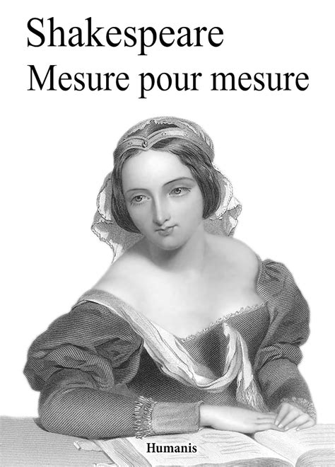 Mesure pour mesure augmenté annoté et illustré Shakespeare t 10 French Edition Doc