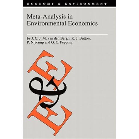 Meta-Analysis in Environmental Economics 1st Edition Reader