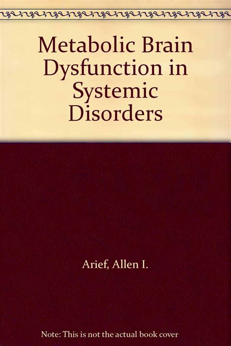 Metabolic Brain Dysfunction in Systemic Disorders 1st Edition Kindle Editon