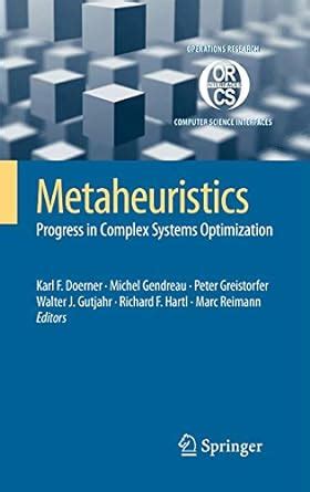 Metaheuristics Progress in Complex Systems Optimization 1st Edition Kindle Editon
