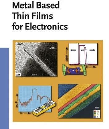 Metal Based Thin Films for Electronics 2nd Kindle Editon