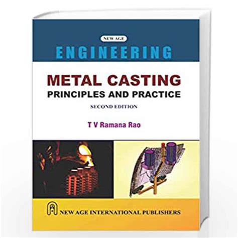 Metal Casting Principles and Practice 1st Edition Reader