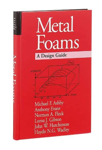 Metal Foams A Design Guide Reader