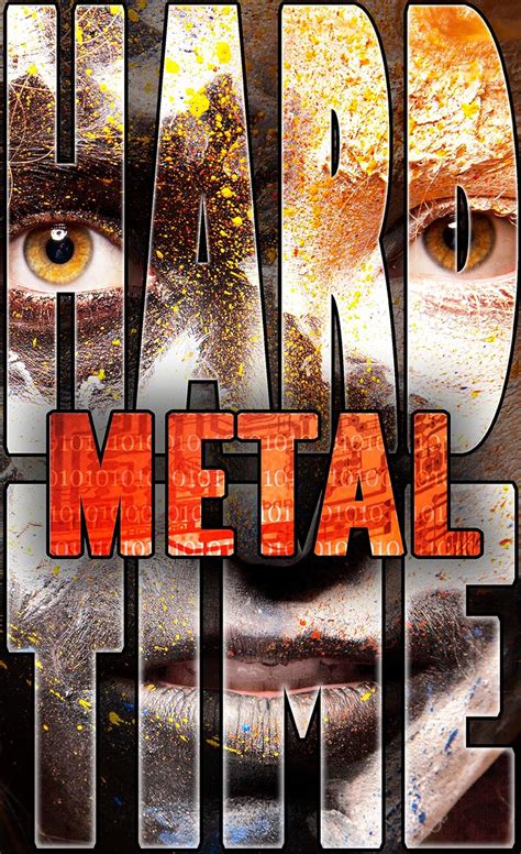 Metal Hard Time Book 1 Volume 1 Reader