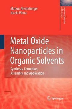 Metal Oxide Nanoparticles in Organic Solvents Synthesis, Formation, Assembly and Application 1st Edi PDF