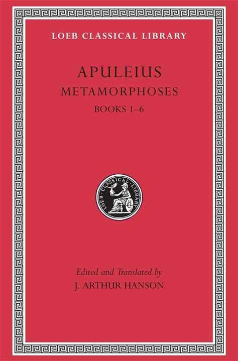 Metamorphoses (The Golden Ass), Volume I: Books 1-6 (Loeb Classical Library) Kindle Editon