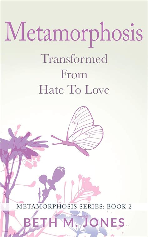 Metamorphosis Transformed From Hate to Love Epub