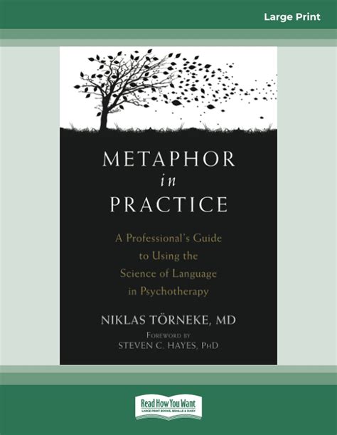 Metaphor in Practice A Professional s Guide to Using the Science of Language in Psychotherapy Epub